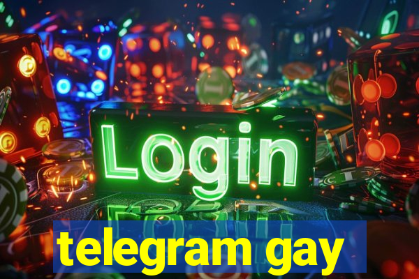 telegram gay